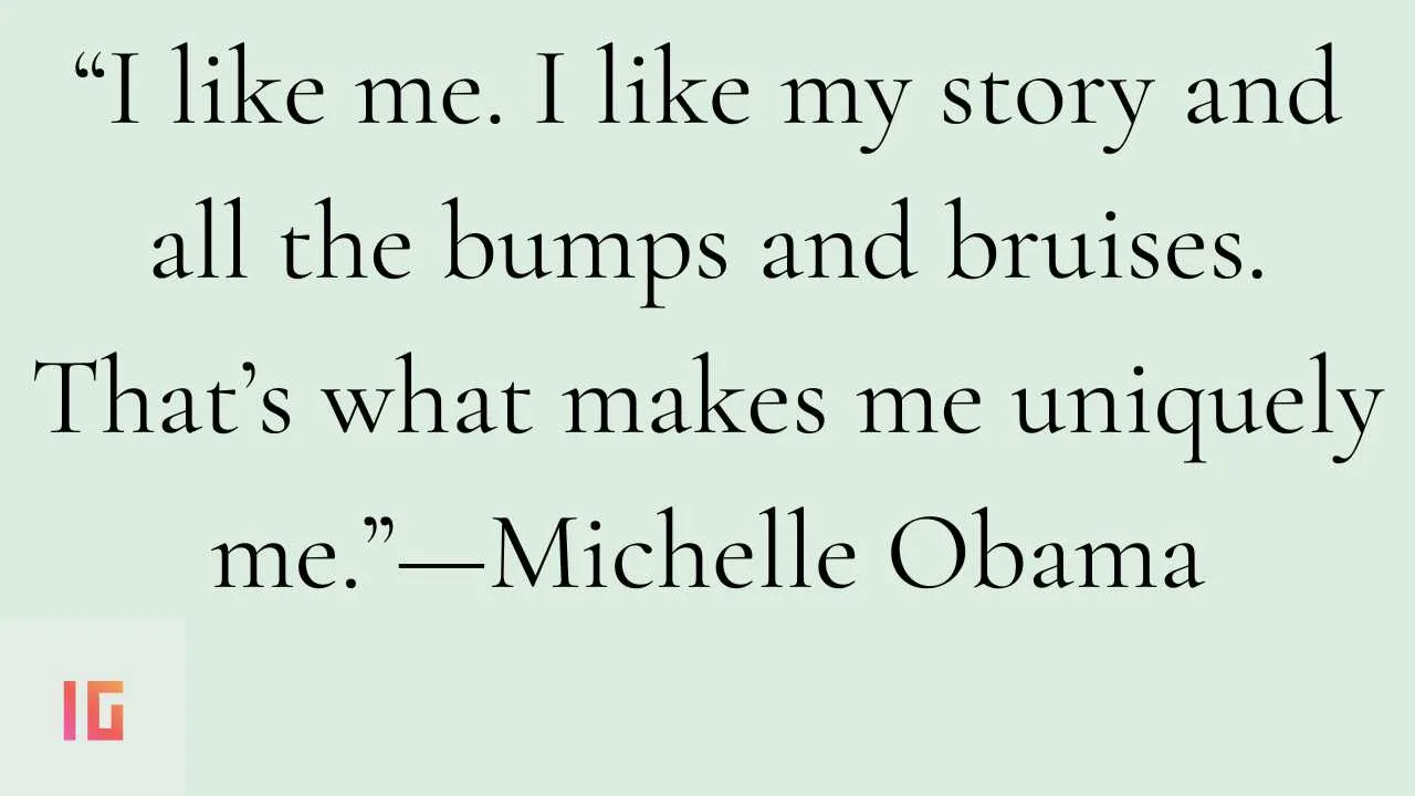 Michelle Obama quotes about self-love quotes