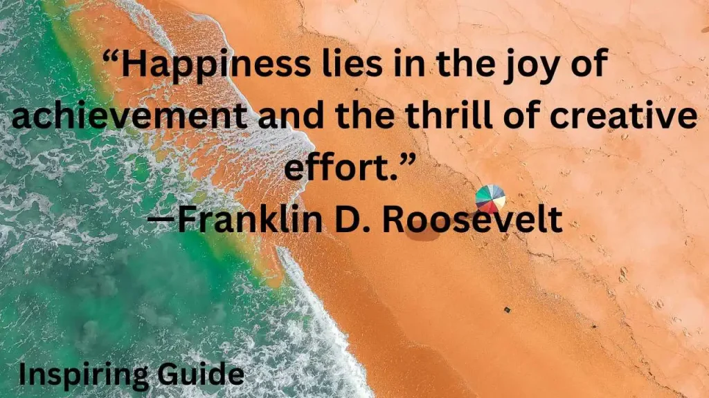 Franklin D. Roosevelt quotes on happiness and Joy