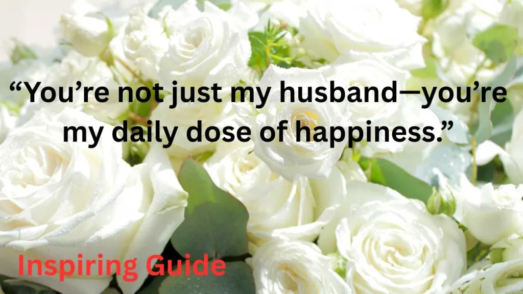 Anniversary quotes for husband