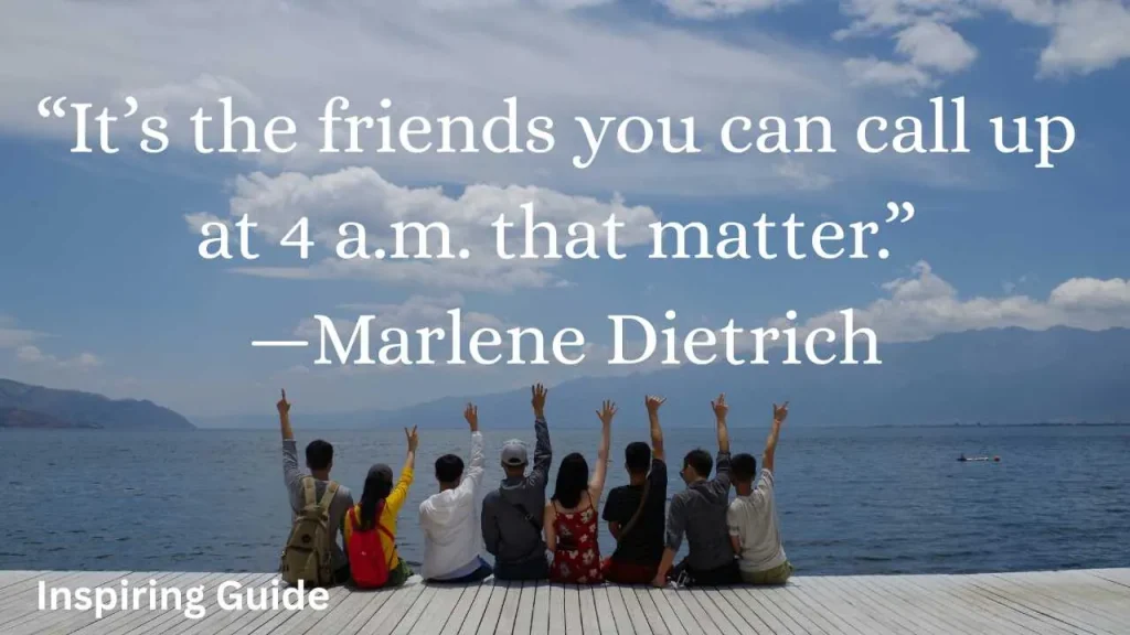 Marlene Dietrich quotes for friends