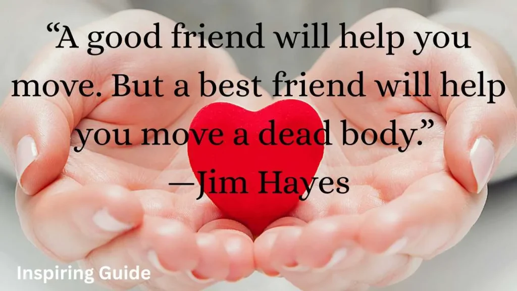 Jim Hayes quotes on friendship