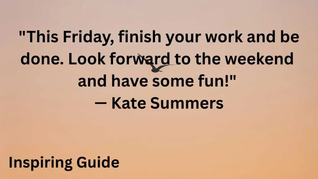 Kate Summers Friday quotes about hope