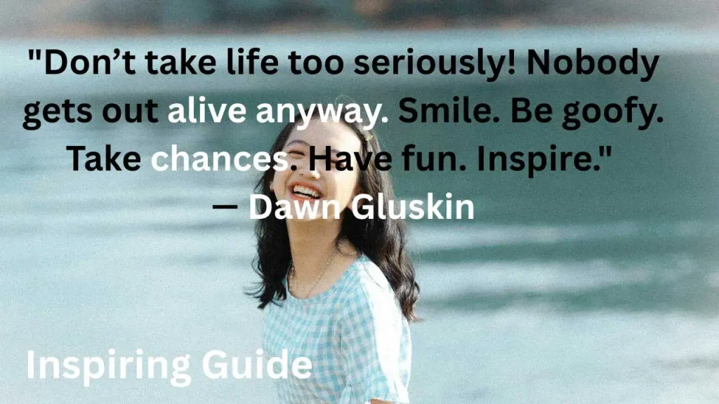 Dawn Gluskin happy and smile quotes