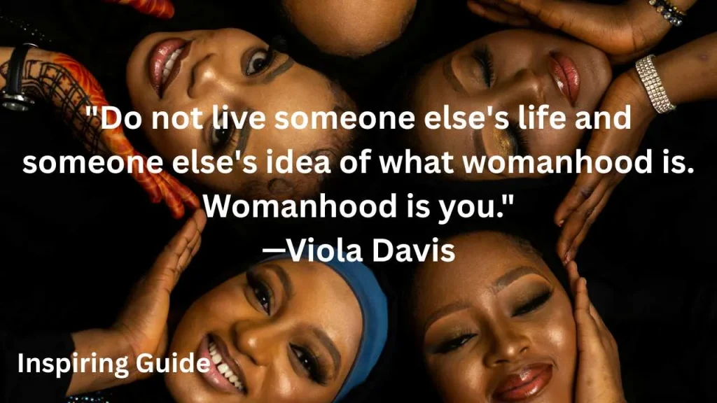 Viola Davis encouraging quotes for a woman