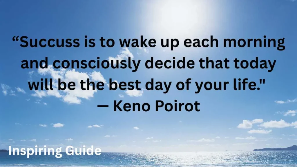 Keno Poirot good morning quotes