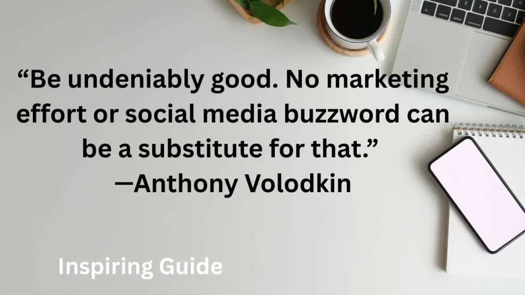 Anthony Volodkin inspiring business quotes